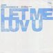 Let Jori Hulkkonen Let Me Luv U Remixes 12" Vinyl