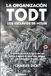 La Libri GmbH La Organizacion Todt: Los Esclavos de Hitler
