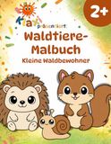 Klaxis Waldtiere-Malbuch ab 2 Jahren