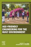 Age-Friendly Woodhead Publishing Age-Friendly Engineering for the Built Environment