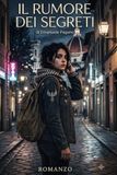IL RUMORE DEI SEGRETI