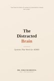 The Distracted Brain: Systems that work for ADHD