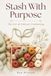 Stash Icecat Stash with Purpose: The Art of Ethical Crocheting
