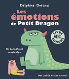 Les émotions de Petit Dragon: 16 animations musicales