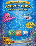 Ocean Activity Book for Kids Ages 3–5: Fun & Screen-Free Learning | Coloring, Tracing, Mazes + Bonus Answers