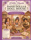 Little Hearts Family Paper Dolls & Doll House: The Sweet Dreams Collection