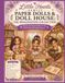 Little Hearts Family Paper Dolls & Doll House: The Sweet Dreams Collection