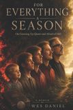 For Libri GmbH For Everything a Season: On Growing Up Queer And Afraid Of Hell