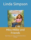 Miss Millie and Friends: Big Feelings Are Okay: A Gentle Book About Feelings