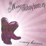 The Appalachia Recording Company The Magic Cowboy Boots EP