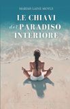Le Libri GmbH Le Chiavi del Paradiso Interiore Paperback