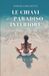 Le Libri GmbH Le Chiavi del Paradiso Interiore Paperback