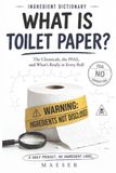 Ingredient Libri GmbH Ingredient Dictionary What is Toilet Paper?: The Chemicals, the PFAS, and What's Really in Every Roll