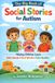 The Big Book of Social Stories for Autism