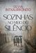 SOZINHAS NO MEIO DO SILÊNCIO