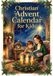 Christian Advent Calendar for Kids: A 24-Day Christmas Devotional with Bible Stories, Activities, Prayers, Carols, Coloring Pages, and a Little Advent Quiz