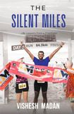 The Silent Miles: Life Lessons from a Triathlete | Ironman, Ultraman & Endurance Sports Journey | Discipline, Resilience, Mindset & Personal Growth