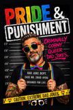 Pride & Punishment Pride & Punishment: Criminally corny queer dad jokes