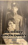 Bloody Broadway - Plays of Menace, Murder and Mystery - Volume II 1930-1960 - Hardcover