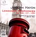 Londoner Ars Joseph Haydn: Londoner Symphonien Nr. 99, 101, 100