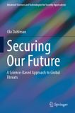 Securing Springer Advanced Sciences and Technologies for Security Applications- Securing Our Future Paperback