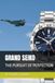 GRAND SEIKO: THE PURSUIT OF PERFECTION