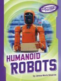 Humanoid Capstone Press Robots in Our World- Humanoid Robots Paperback