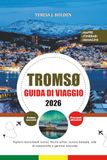 GUIDA DI VIAGGIO TROMSØ 2026