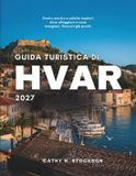 GUIDA Libri GmbH Guida Turistica Di Hvar 2027