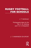 Rugby J. T. Hankinson on Sport Rugby Football for Schools Paperback