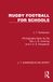 Rugby J. T. Hankinson on Sport Rugby Football for Schools Paperback