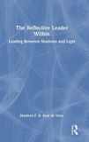 The Routledge The Reflective Leader Within