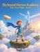 Skybound Heroes Academy Skybound Heroes Academy: Finn’s First Flight – Book 1: Magical Flying Adventure About Courage, Confidence, and First Big Dreams