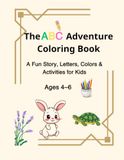 The ABC Adventure Coloring Book: A Rabbit and Turtle Story with Letters, Colors & Activities for Kids