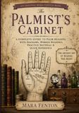 The Palmist’s Cabinet: A Complete Guide to Palm Reading, Hand Shapes, Mounts, Lines & Signs