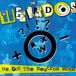 We Frontier Records We Got the Neutron Bomb: Weird World, Vol. 2
