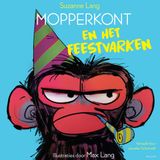 Mopperkont Mopperkont en het feestvarken