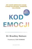 Kod Galaktyka sp. z o.o. Kod emocji. Jak uwolnić zablokowane emocje i cieszyć się zdrowiem, szczęściem oraz miłością.