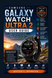 Samsung Galaxy Watch Ultra 2 User Guide