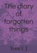 The Libri GmbH The diary of forgotten things