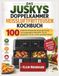 DAS JUSKYS DAS JUSKYS DOPPELKAMMER HEISSLUFTFRITTEUSEN KOCHBUCH: 100 praktische Rezepte für knusprige Snacks und ausgewogene Mahlzeiten, die Sie gemeinsam mit der Familie genießen können