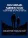 High Road Fatherhood: 29 Brain-Based Lessons for Fathers to Shape Their Sons’ Minds and Futures