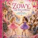 Zowy The Adventures of Zowy the Ballerina: Dancing on the Island of the Sun: 2