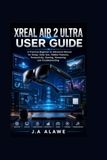 Xreal Air 2 Ultra User Guide
