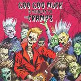 Sonic Rendezvous Cleopatra Various Artists - Goo Goo Muck (A Tribute To The Cramps) (LP) (Limited Edition) (Coloured Vinyl)