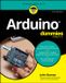 Arduino Wiley-VCH GmbH Arduino For Dummies