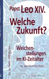 Welche Neue Stadt Verlag GmbH Welche Zukunft? Hardcover