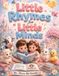 Little Libri GmbH Little Rhymes for Little Minds Paperback