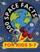 300 Libri GmbH 300 Space Facts for Kids 5-7