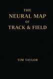 The Puni Publishing The Neural Map of Track and Field Paperback